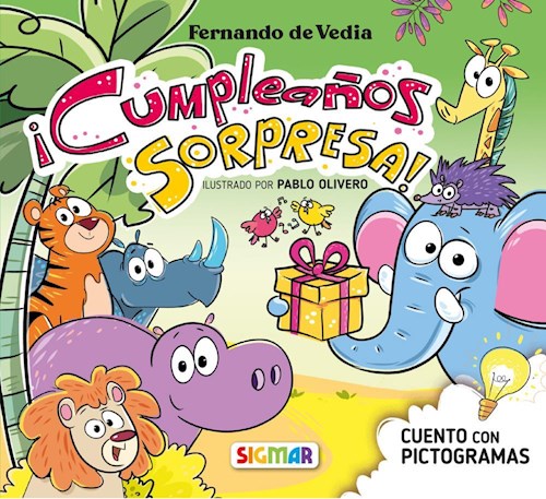 Papel CUMPLEAÑOS SORPRESA (CUENTO CON PICTOGRAMAS) (COLECCION PICTOCUENTOS)