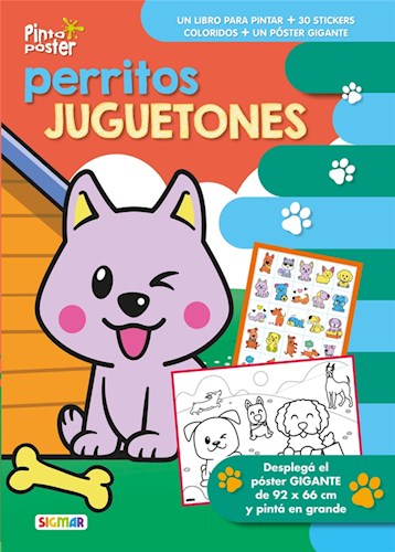 Papel PERRITOS JUGUETONES (LIBRO + 30 STICKERS + POSTER) (COLECCION PINTA POSTER)