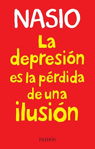 Libro La Depresion Es La Perdida De Una Ilusion