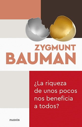  Riqueza De Unos Pocos Nos Beneficia A Todos