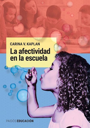 Papel AFECTIVIDAD EN LA ESCUELA (COLECCION EDUCACION)