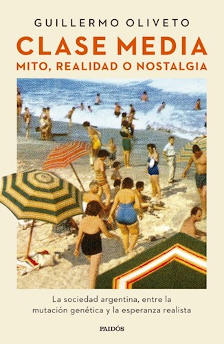 Papel CLASE MEDIA MITO REALIDAD O NOSTALGIA