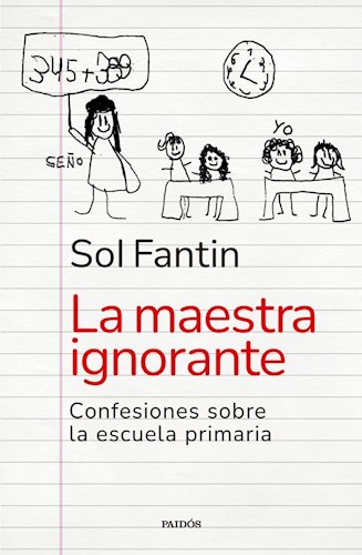 Papel MAESTRA IGNORANTE CONFESIONES SOBRE LA ESCUELA PRIMARIA