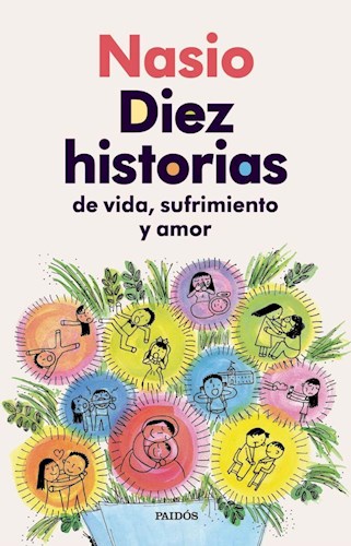 Papel DIEZ HISTORIAS DE VIDA SUFRIMIENTO Y AMOR