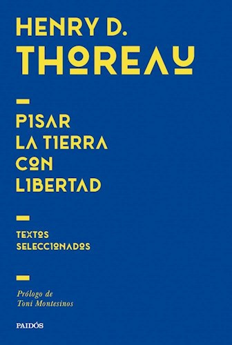Papel PISAR LA TIERRA CON LIBERTAD (TEXTOS SELECCIONADOS) (RUSTICO)