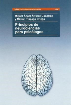 Papel PRINCIPIOS DE NEUROCIENCIAS PARA PSICOLOGOS (PSICOLOGIA PSIQUIATRIA PSICOTERAPIA 15224)