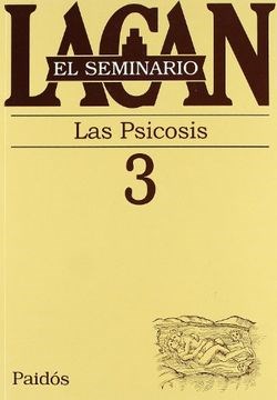 Papel SEMINARIO 03 - LAS PSICOSIS