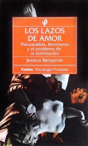 Papel LAZOS DE AMOR PSICOANALISIS FEMINISMO Y EL PROBLEMA DE