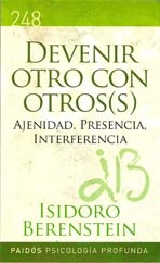 Papel DEVENIR OTRO CON OTROS AJENIDAD PRESENCIA INTERFERENCIA  (BIBLIOTECA DE PSICOLOGIA PROFUNDA 10248)