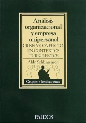 Papel ANALISIS ORGANIZACIONAL Y EMPRESA UNIPERSONAL (GRUPO E  INSTITUCIONES 14315)
