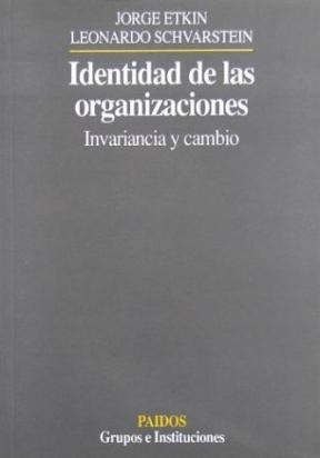 Papel IDENTIDAD DE LAS ORGANIZACIONES (GRUPOS E INSTITUCIONES 14324)