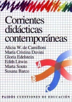 Papel CORRIENTES DIDACTICAS CONTEMPORANEAS (COLECCION CUESTIONES DE EDUCACION 13) (RUSTICA)
