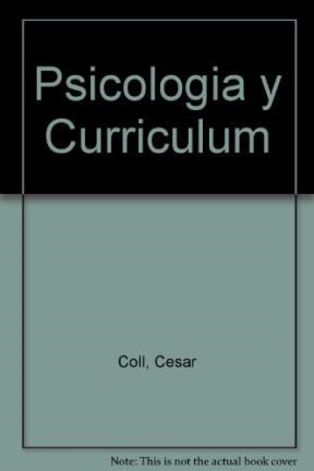 Papel PSICOLOGIA Y CURRICULUM (PAPELES DE PEDAGOGIA 8050004)