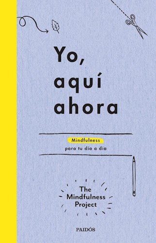 Papel Yo, Aqui Ahora (Mindfulness)