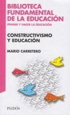 Papel CONSTRUCTIVISMO Y EDUCACION (BIBLIOTECA FUNDAMENTAL DE LA EDUCACION)