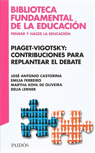 Piaget Vigotsky Contribuciones Para Replantear El Debate por Jose