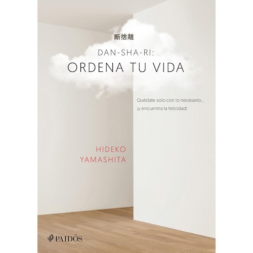 Papel DAN-SHA-RI: ORDENA TU VIDA