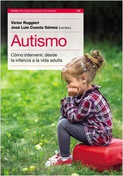 Autismo  Como Intervenir  Desde La Infancia A La Vida Adulta