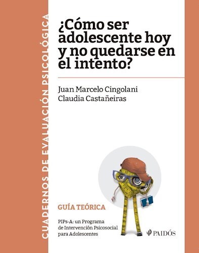 Papel COMO SER ADOLESCENTE HOY Y NO QUEDARSE EN EL INTENTO