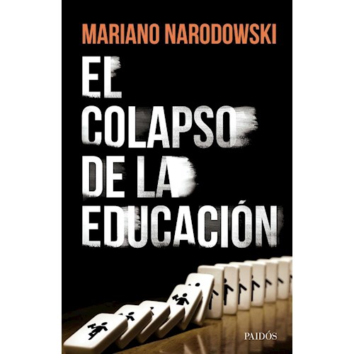 Papel EL COLAPSO DE LA EDUCACIÓN