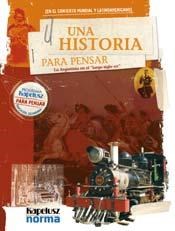 Papel Historia Para Pensar2/3 Argentina En El Siglo Xix