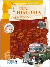Papel UNA HISTORIA PARA PENSAR LA ARGENTINA DEL SIGLO XX