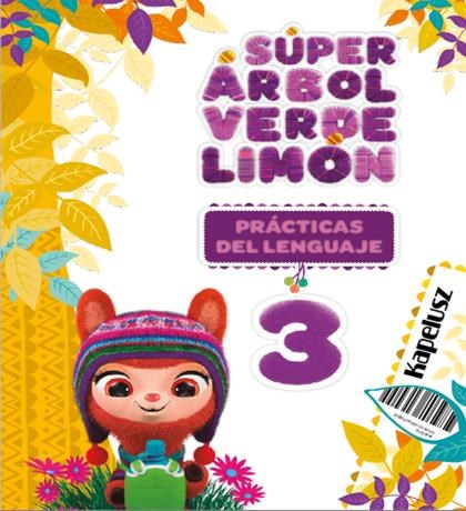 Papel SUPER ARBOL VERDE LIMON 3 PRACTICAS DEL LENGUAJE KAPELUSZ (NOVEDAD 2022)