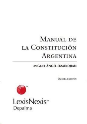 Papel MANUAL DE LA CONSTITUCION ARGENTINA (5 EDICION)