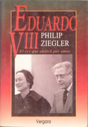 Papel EDUARDO VIII EL REY QUE ABDICO POR AMOR (BIOGRAFIA E HISTORIA)