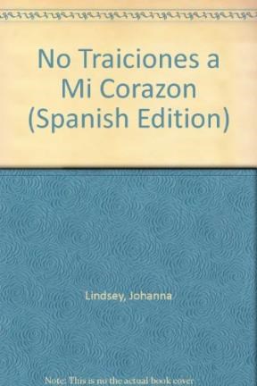 Papel NO TRAICIONES A MI CORAZON