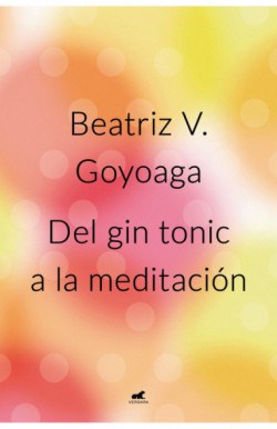  Del Gin Tonic A La Meditacion