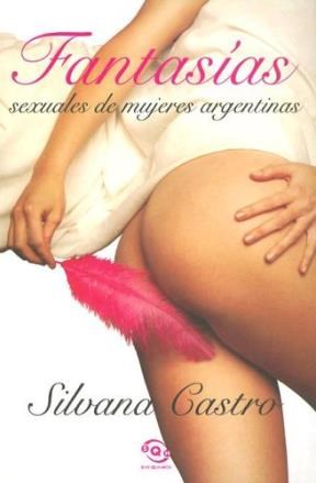 Papel FANTASIAS SEXUALES DE MUJERES ARGENTINAS (SINEQUANON)