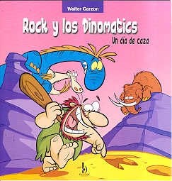 Papel Rock Y Los Dinomatics Un Dia De Caza