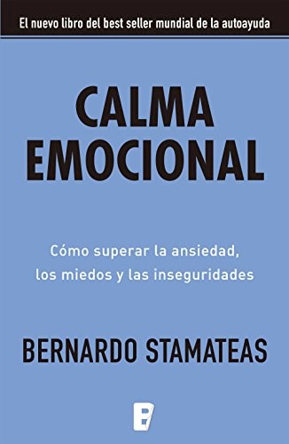 Calma Emocional Por Stamateas Bernardo Cuspide Libros