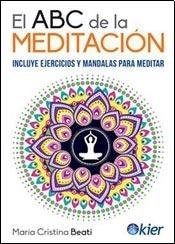 Papel ABC DE LA MEDITACION INCLUYE EJERCICIOS Y MANDALAS PARA MEDITAR