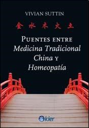 Papel PUENTES ENTRE MEDICINA TRADICIONAL CHINA Y HOMEOPATIA