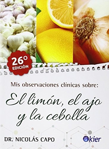 Papel Mis Observaciones Clinicas Sobre: El Limon, El Ajo Y La Cebolla