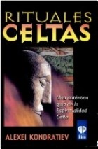 Papel RITUALES CELTAS UNA AUTENTICA GUIA DE LA ESPIRITUALIDAD  CELTA