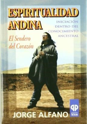 Papel ESPIRITUALIDAD ANDINA EL SENDERO DEL CORAZON (CON CD) (RUSTICA)