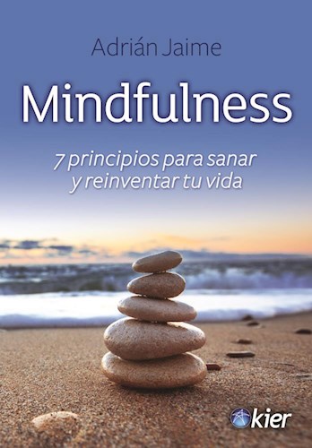 Papel Mindfulness 7 Principios Para Sanar Y Reinventar Tu Vida
