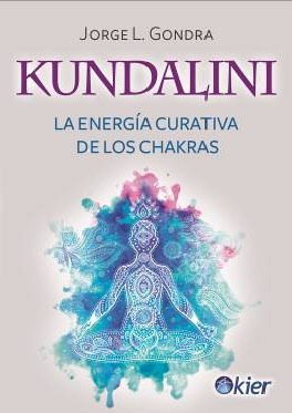 Papel Kundalini - La Energia Curativa De Los Chakras