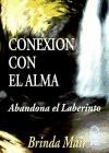 Papel CONEXION CON EL ALMA ABANDONA EL LABERINTO