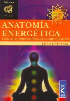 Papel ANATOMIA ENERGETICA LAS SUTILES DIMENSIONES DEL CUERPO