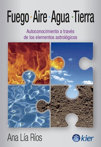 Papel FUEGO AIRE AGUA TIERRA AUTOCONOCIMIENTO A TRAVES DE LOS ELEMENTOS ASTROLOGICOS