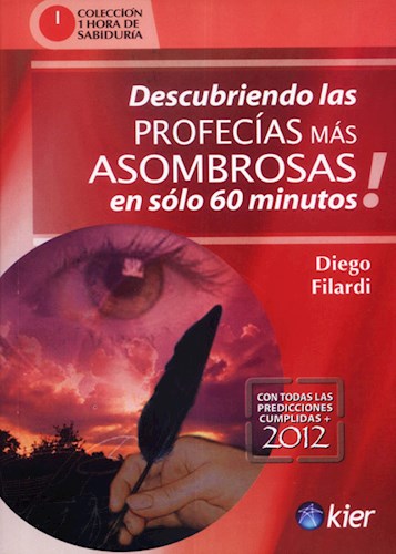 Papel DESCUBRIENDO LAS PROFECIAS MAS ASOMBROSAS EN SOLO 60 MINUTOS (COLECCION 1 HORA DE SABIDURIA)