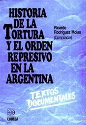 Papel Historia de la tortura y el orden represivo en la Argentina