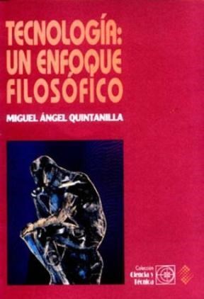 Papel TECNOLOGIA UN ENFOQUE FILOSOFICO