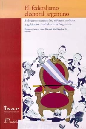 Papel FEDERALISMO ELECTORAL ARGENTINO SOBRERREPRESENTACION RE