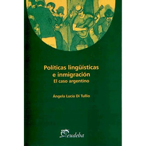 Papel POLITICAS LINGUISTICAS E INMIGRACION. EL CASO ARGENTINO