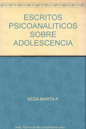 Papel ESCRITOS PSICOANALITICOS SOBRE ADOLESCENCIA (COLECCION PSICOLOGIA)